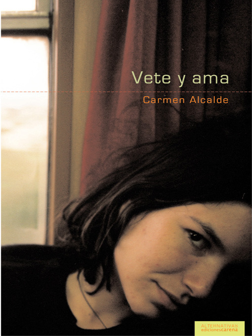 Title details for Vete y Ama by Carmen Alcalde - Available